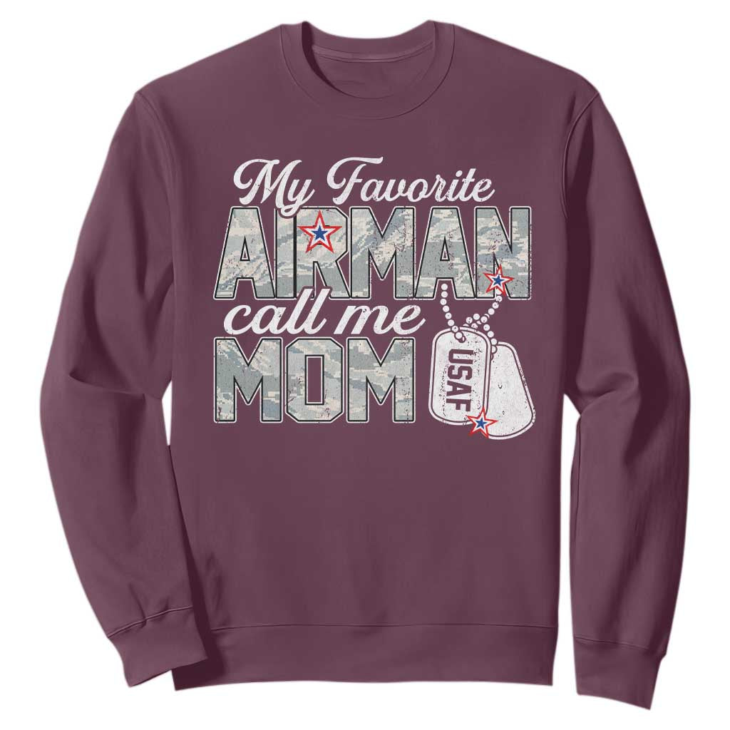 Proud Air Force Family Sweatshirt My Favorite Airman Calls Me Mom TS10 Maroon Print Your Wear