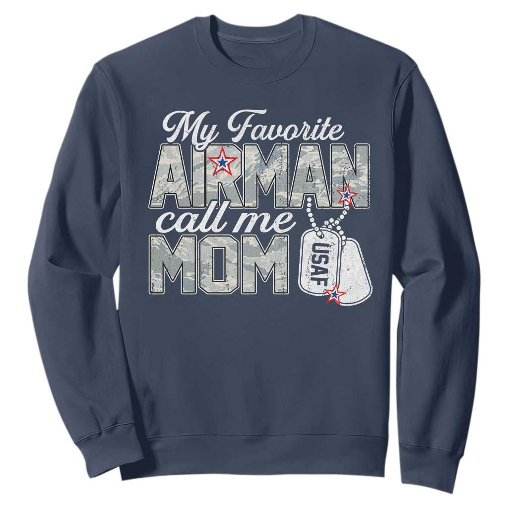 Proud Air Force Family Sweatshirt My Favorite Airman Calls Me Mom TS10 Navy Print Your Wear