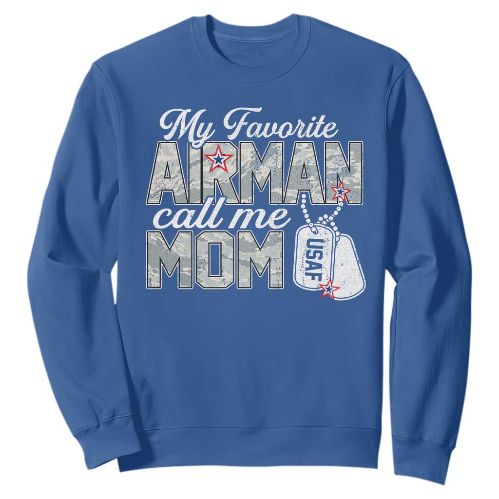 Proud Air Force Family Sweatshirt My Favorite Airman Calls Me Mom TS10 Royal Blue Print Your Wear