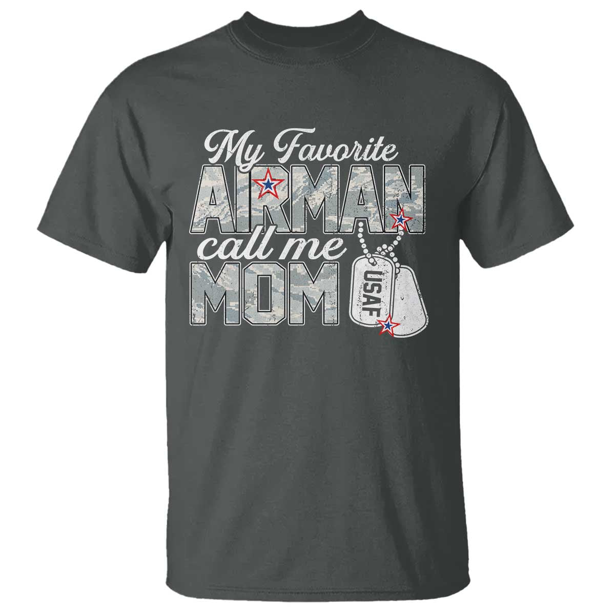 Proud Air Force Family T Shirt My Favorite Airman Calls Me Mom TS10 Dark Heather Print Your Wear