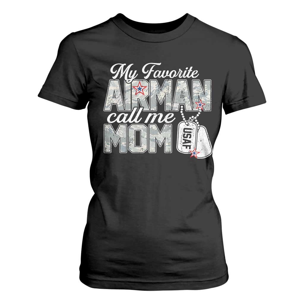 Proud Air Force Family T Shirt For Women My Favorite Airman Calls Me Mom TS10 Black Print Your Wear