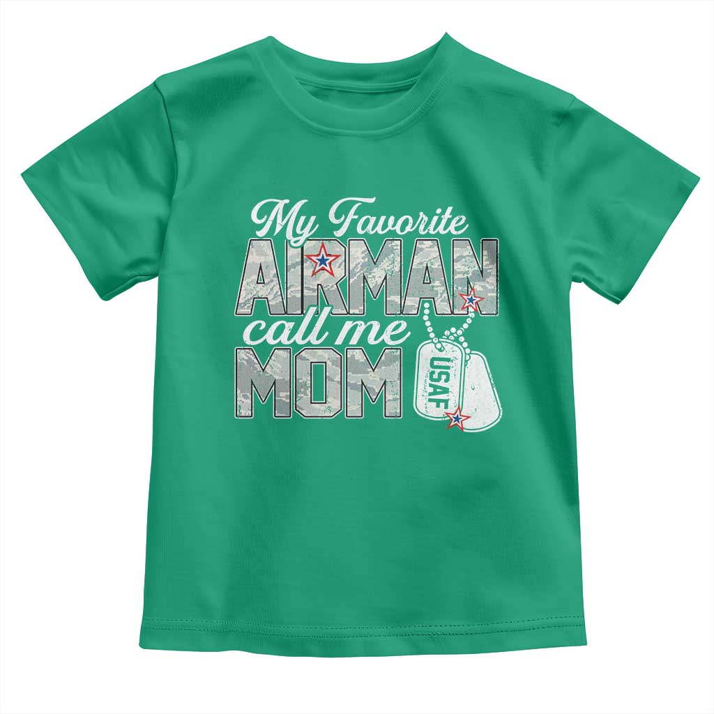 Proud Air Force Family Toddler T Shirt My Favorite Airman Calls Me Mom TS10 Irish Green Print Your Wear