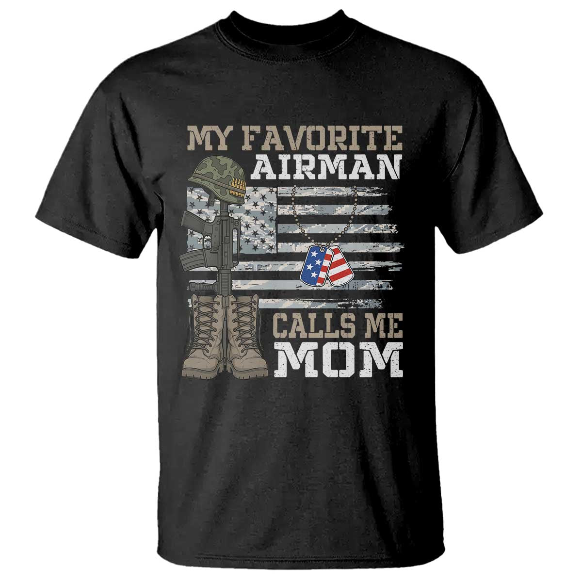 Proud Air Force Mom T Shirt My Favorite Airman Military Family Camo US Flag TS10 Black Print Your Wear