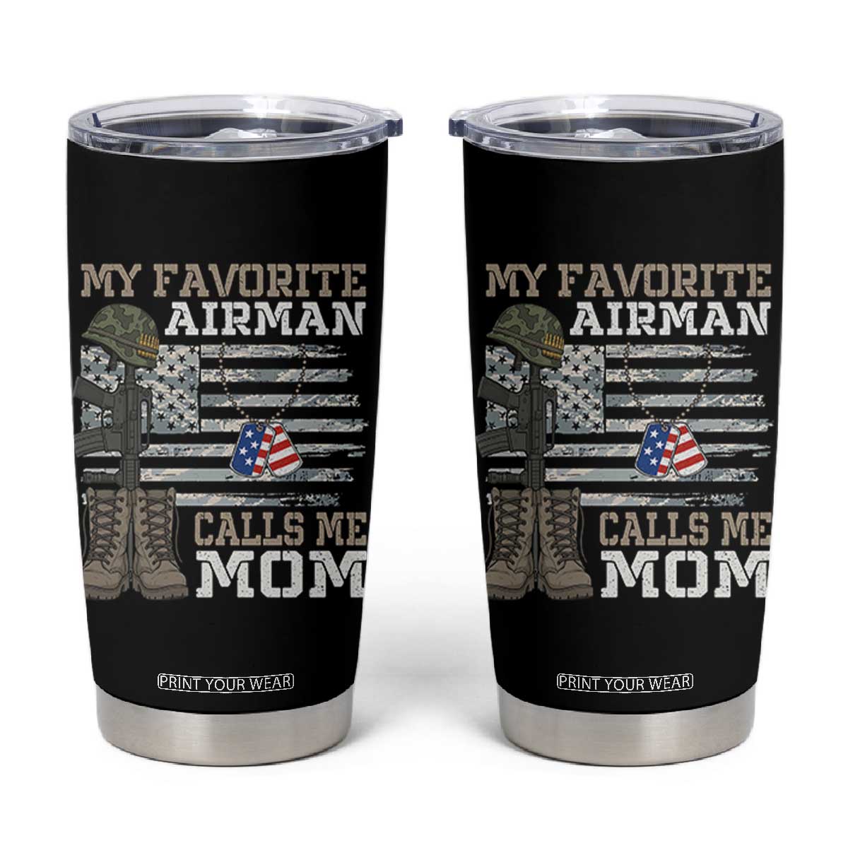 Proud Air Force Mom Tumbler Cup My Favorite Airman Military Family Camo US Flag TS10 Black Print Your Wear