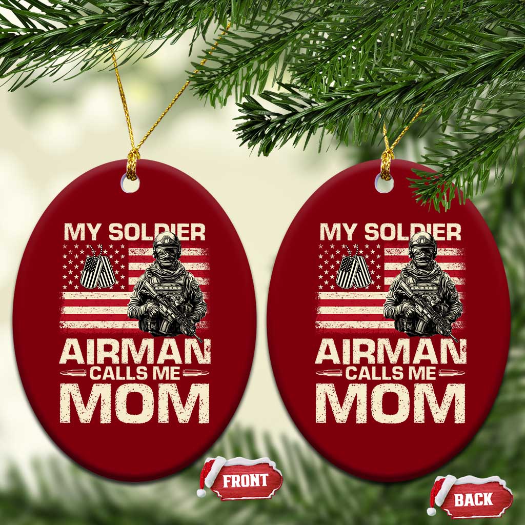 Proud Air Force Mom Ceramic Ornament My Soldier Airman Calls Me Mom US Flag TS10 Print Your Wear