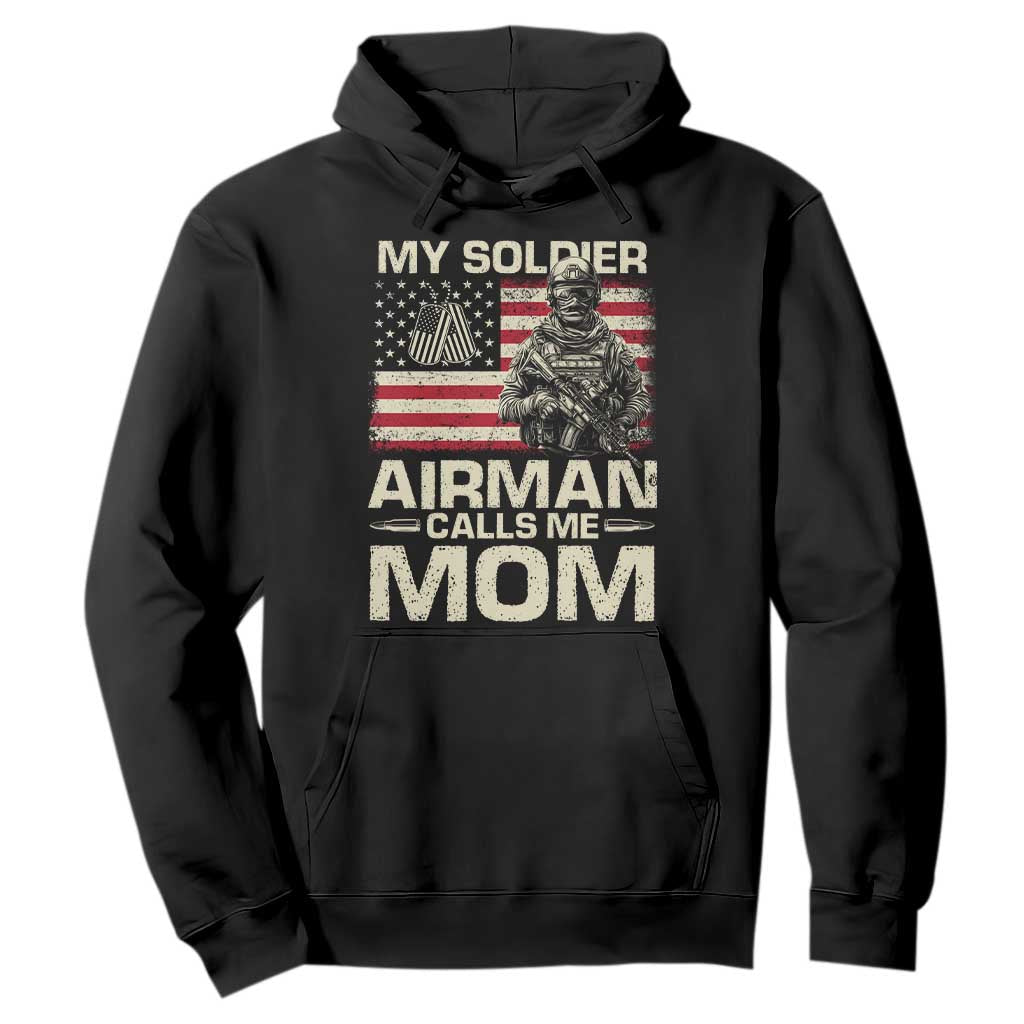 Proud Air Force Mom Hoodie My Soldier Airman Calls Me Mom US Flag TS10 Black Print Your Wear