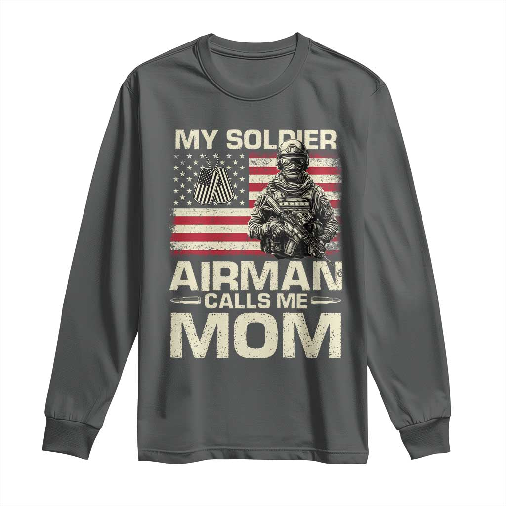 Proud Air Force Mom Long Sleeve Shirt My Soldier Airman Calls Me Mom US Flag TS10 Dark Heather Print Your Wear