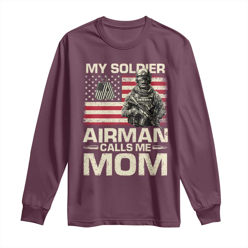 Proud Air Force Mom Long Sleeve Shirt My Soldier Airman Calls Me Mom US Flag TS10 Maroon Print Your Wear