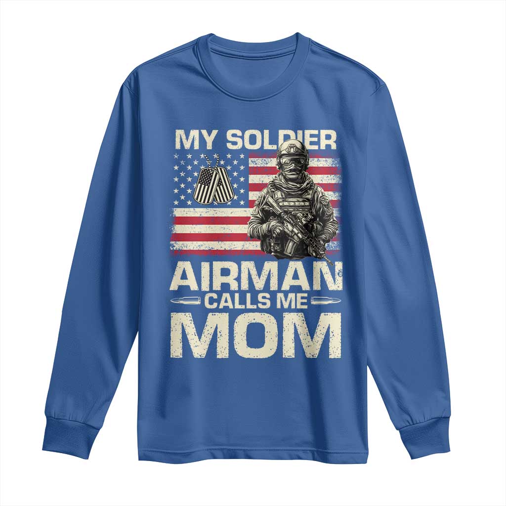 Proud Air Force Mom Long Sleeve Shirt My Soldier Airman Calls Me Mom US Flag TS10 Royal Blue Print Your Wear