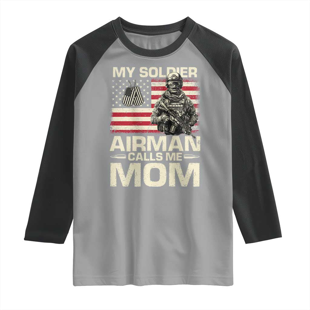 Proud Air Force Mom Raglan Shirt My Soldier Airman Calls Me Mom US Flag TS10 Sport Gray Black Print Your Wear
