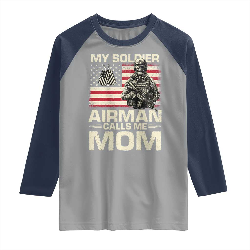 Proud Air Force Mom Raglan Shirt My Soldier Airman Calls Me Mom US Flag TS10 Sport Gray Navy Print Your Wear