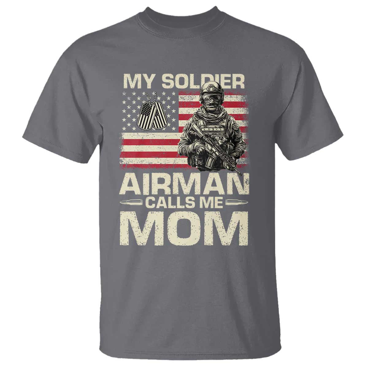 Proud Air Force Mom T Shirt My Soldier Airman Calls Me Mom US Flag TS10 Charcoal Print Your Wear