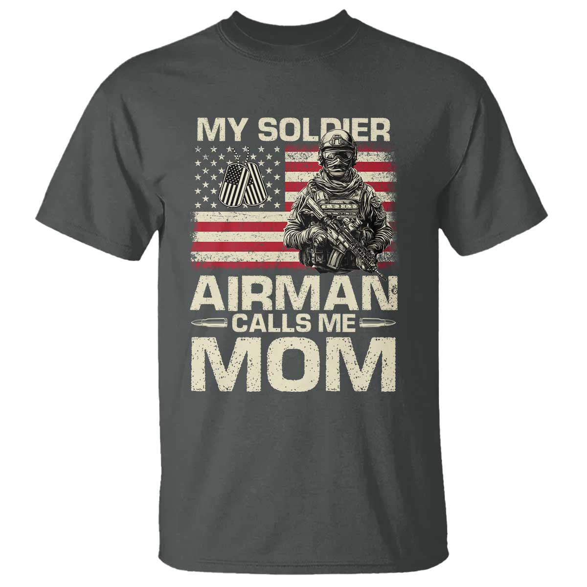 Proud Air Force Mom T Shirt My Soldier Airman Calls Me Mom US Flag TS10 Dark Heather Print Your Wear