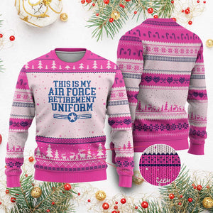 Veteran US Air Force Ugly Christmas Sweater This Is My Retirement Uniform TS10 Hot Pink Print Your Wear