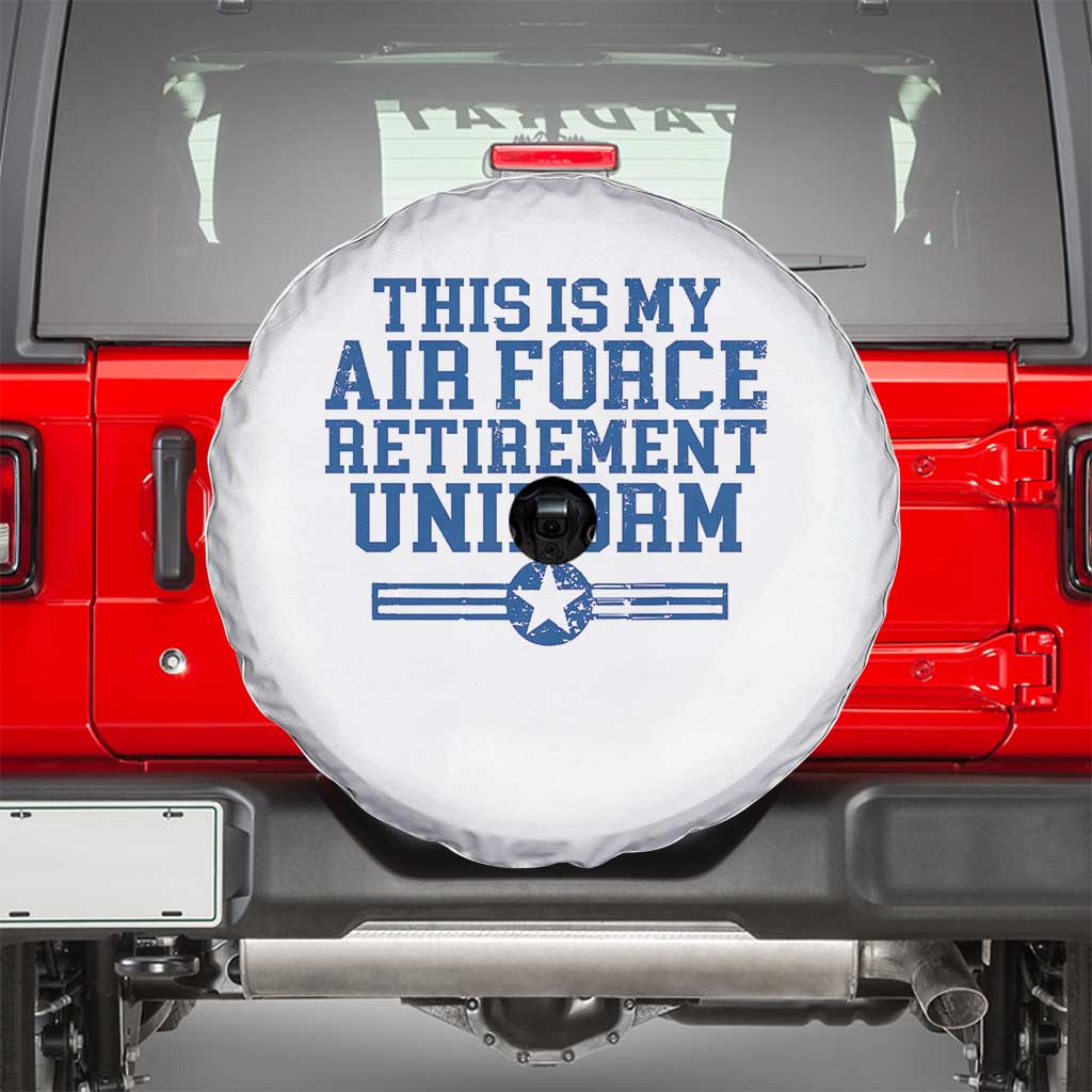 Veteran US Air Force Spare Tire Cover This Is My Retirement Uniform TS10 White Print Your Wear