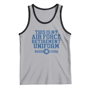 Veteran US Air Force Tank Top This Is My Retirement Uniform TS10 Athletic Heather Black Print Your Wear
