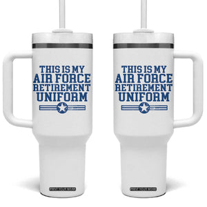 Veteran US Air Force Tumbler With Handle This Is My Retirement Uniform TS10 One Size: 40 oz White Print Your Wear