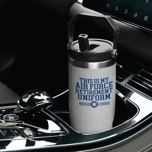 Veteran US Air Force Flip Straw Tumbler This Is My Retirement Uniform TS10 Print Your Wear