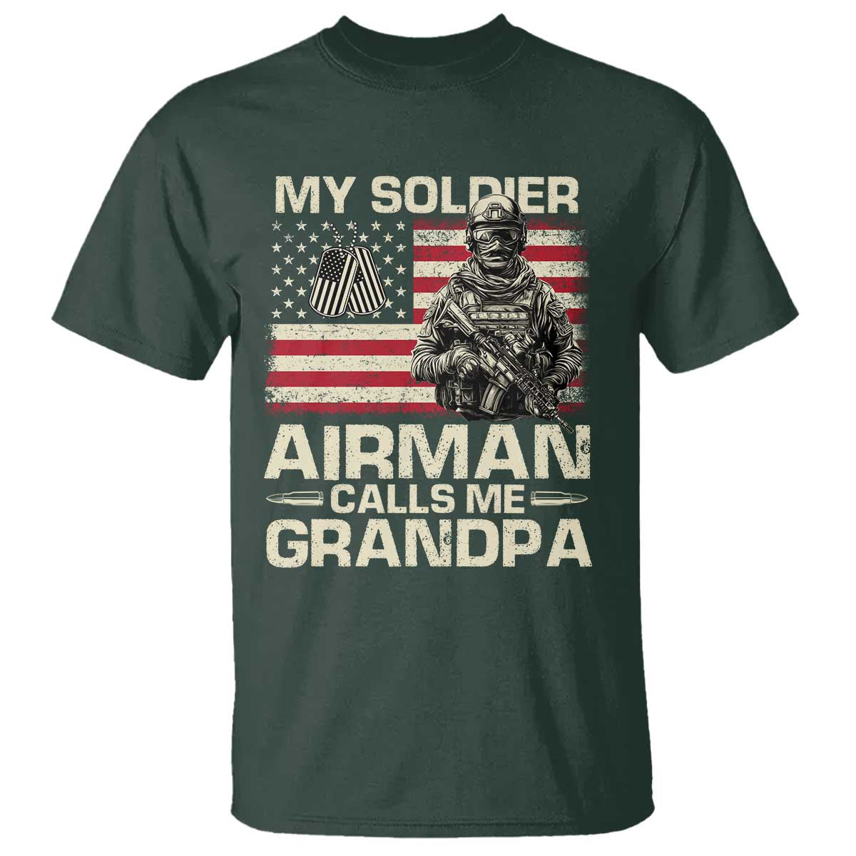 Proud Air Force Grandpa T Shirt My Soldier Airman Calls Me Grandpa US Flag TS10 Dark Forest Green Print Your Wear