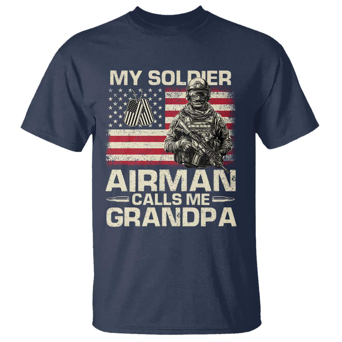 Proud Air Force Grandpa T Shirt My Soldier Airman Calls Me Grandpa US Flag TS10 Navy Print Your Wear