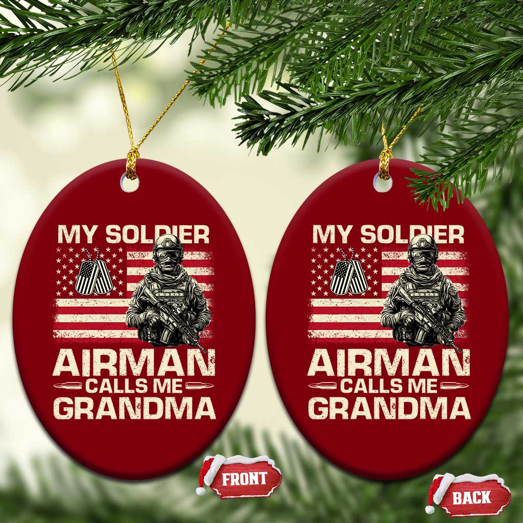 Proud Air Force Grandma Ceramic Ornament My Soldier Airman Calls Me Grandma US Flag TS10 Print Your Wear