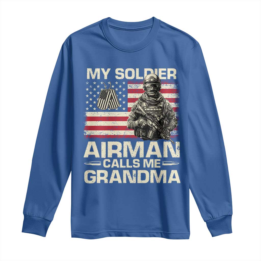Proud Air Force Grandma Long Sleeve Shirt My Soldier Airman Calls Me Grandma US Flag TS10 Royal Blue Print Your Wear