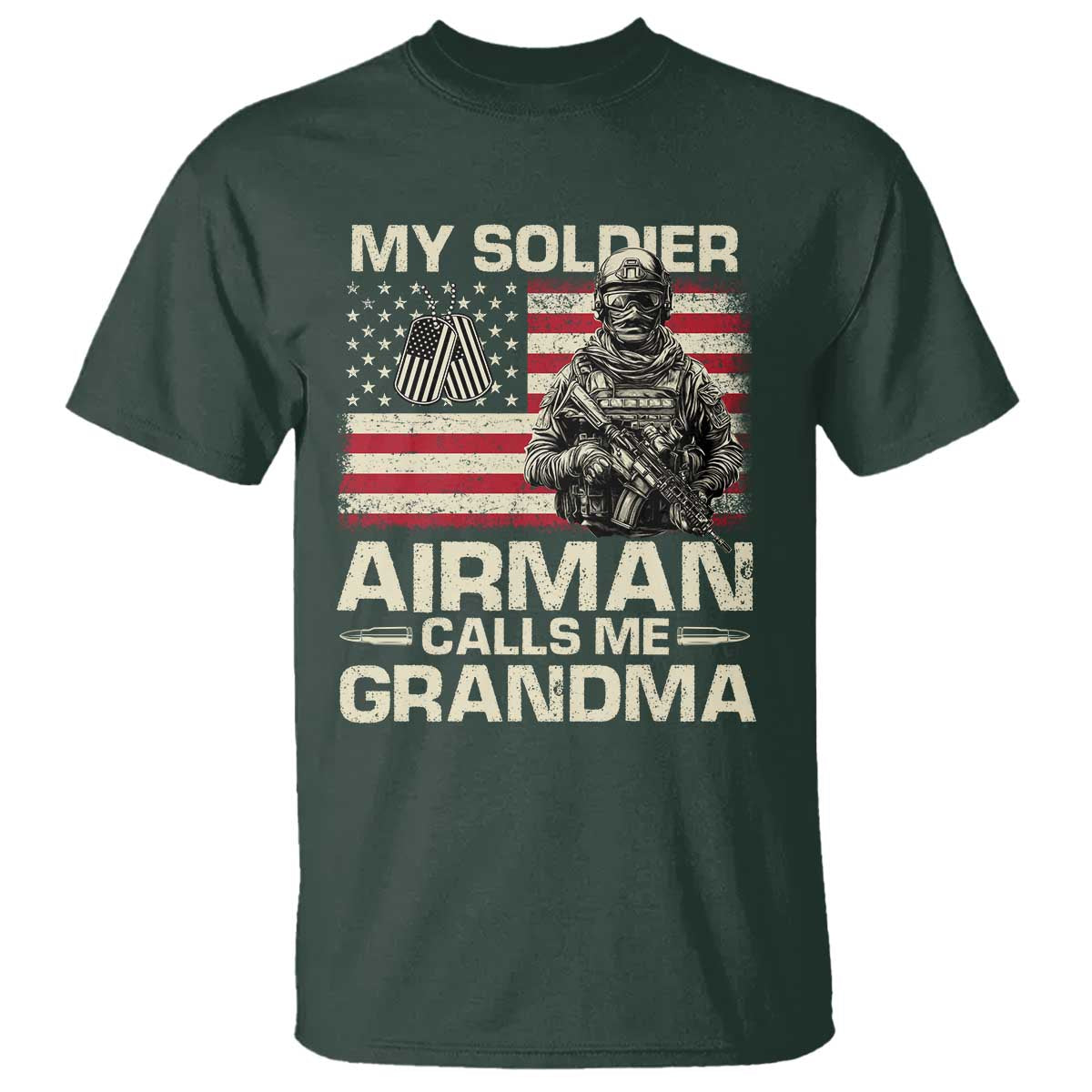 Proud Air Force Grandma T Shirt My Soldier Airman Calls Me Grandma US Flag TS10 Dark Forest Green Print Your Wear