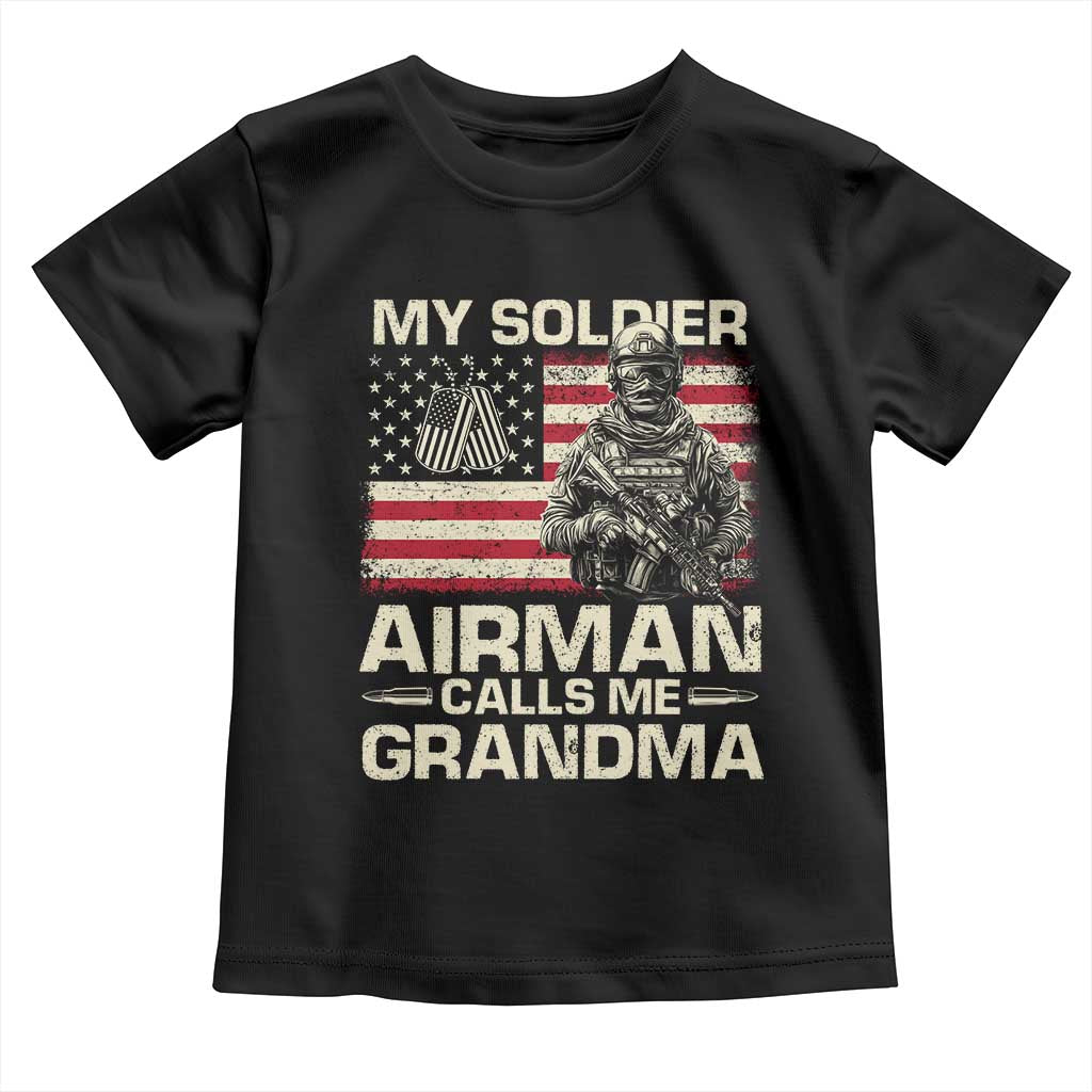 Proud Air Force Grandma Toddler T Shirt My Soldier Airman Calls Me Grandma US Flag TS10 Black Print Your Wear