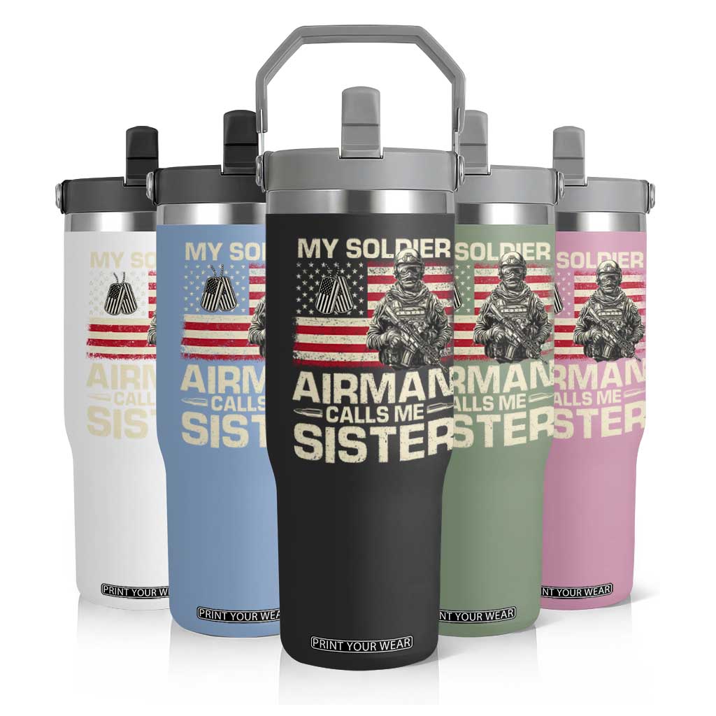 Proud Air Force Sister Flip Straw Tumbler My Soldier Airman Calls Me Sister US Flag TS10 Print Your Wear