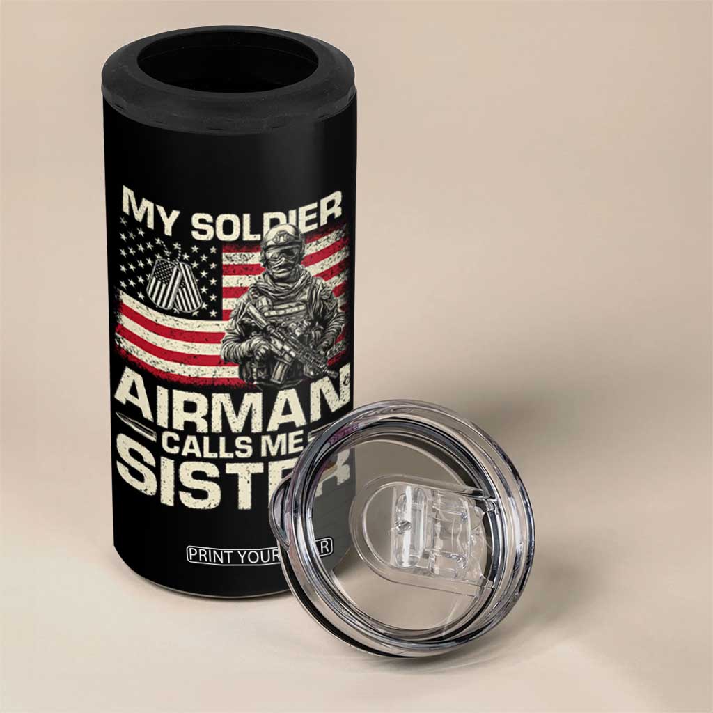 Proud Air Force Sister 4 in 1 Can Cooler Tumbler My Soldier Airman Calls Me Sister US Flag TS10 Print Your Wear