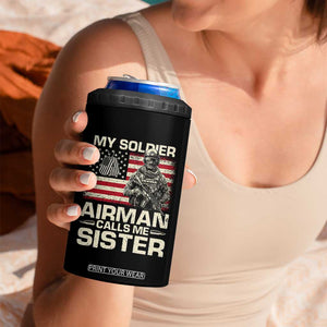 Proud Air Force Sister 4 in 1 Can Cooler Tumbler My Soldier Airman Calls Me Sister US Flag TS10 Print Your Wear