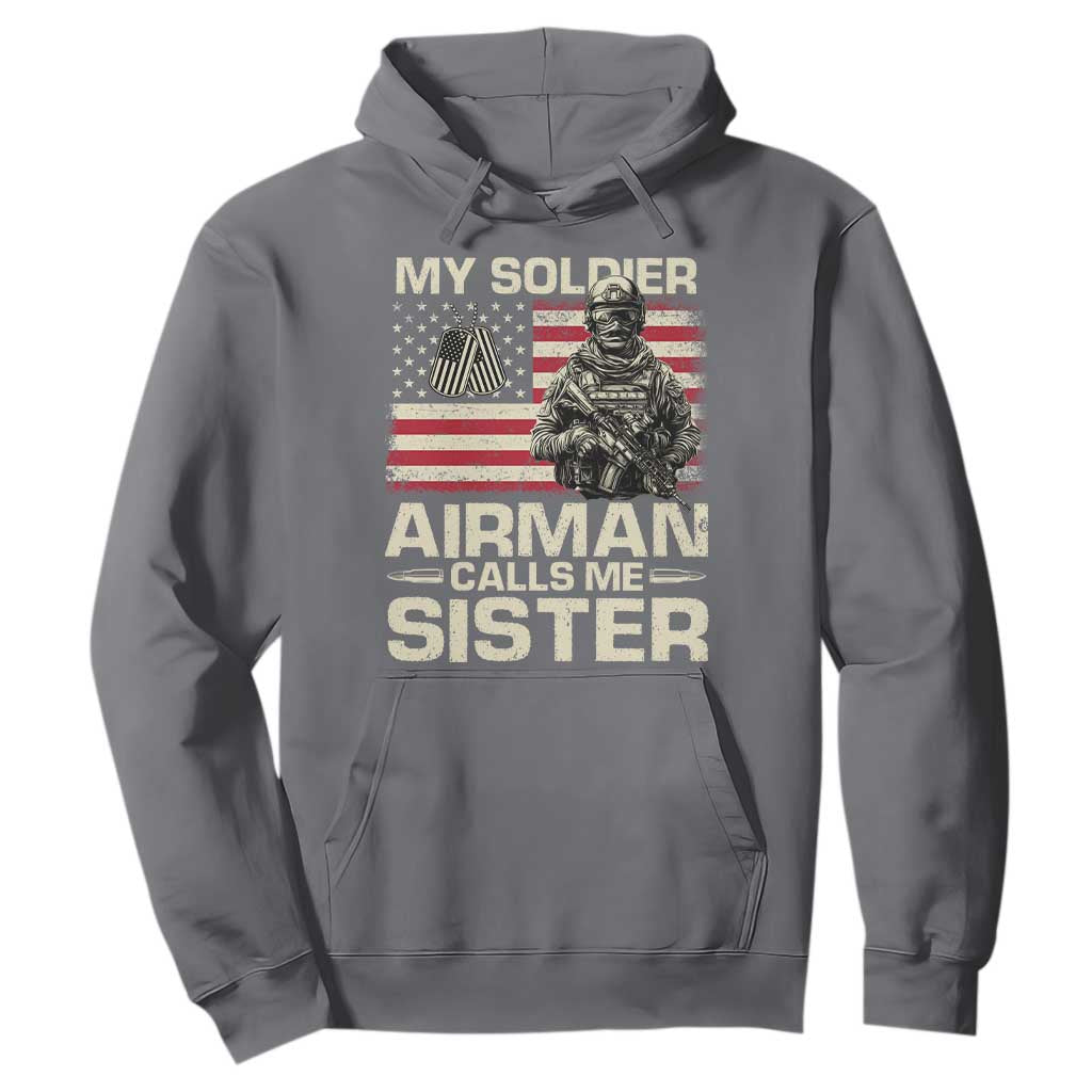 Proud Air Force Sister Hoodie My Soldier Airman Calls Me Sister US Flag TS10 Charcoal Print Your Wear