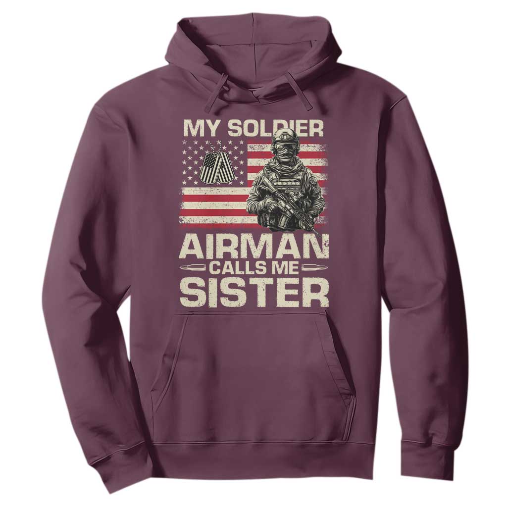 Proud Air Force Sister Hoodie My Soldier Airman Calls Me Sister US Flag TS10 Maroon Print Your Wear