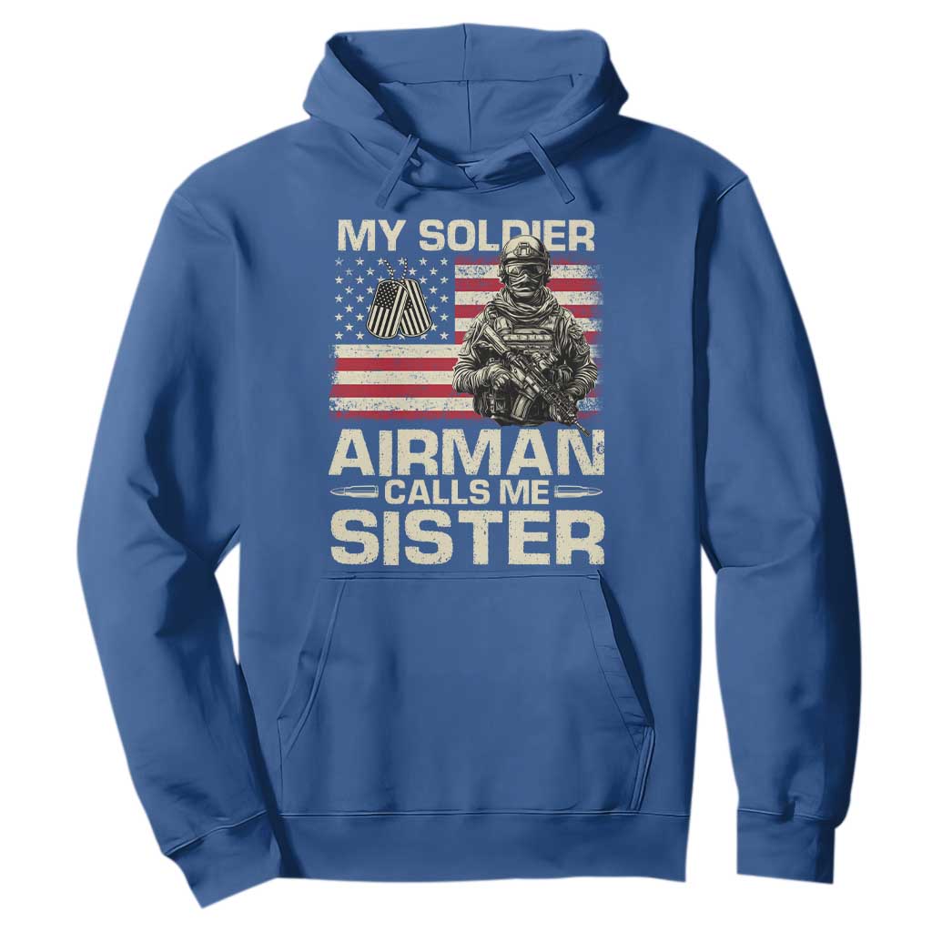 Proud Air Force Sister Hoodie My Soldier Airman Calls Me Sister US Flag TS10 Royal Blue Print Your Wear