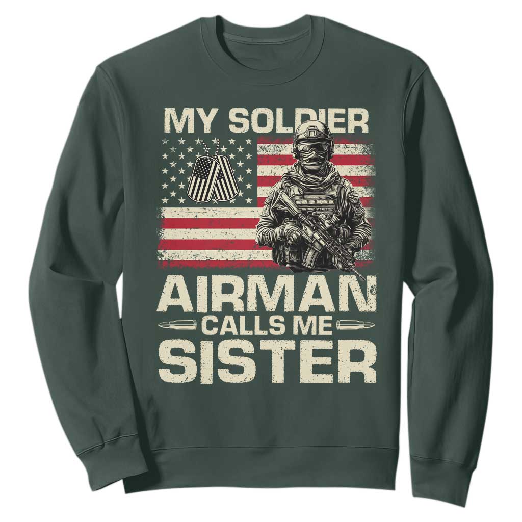 Proud Air Force Sister Sweatshirt My Soldier Airman Calls Me Sister US Flag TS10 Dark Forest Green Print Your Wear