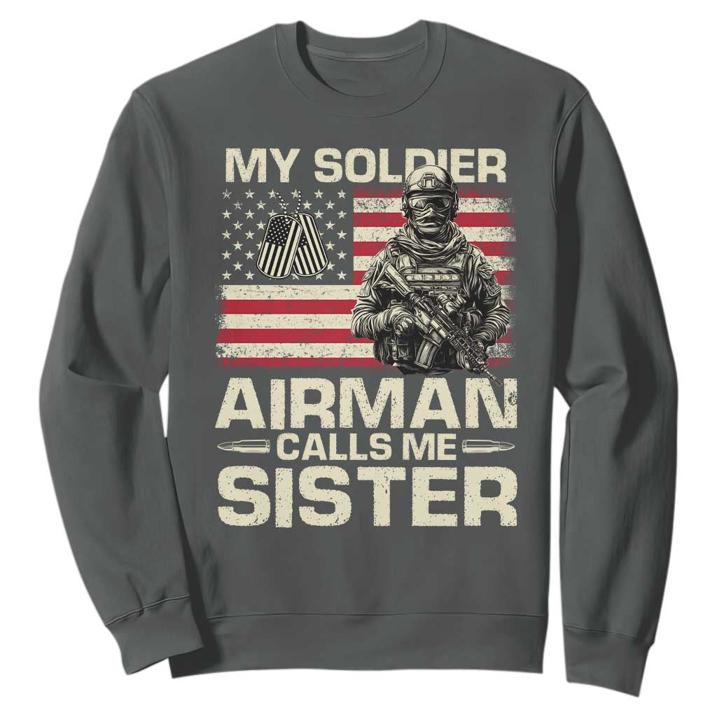 Proud Air Force Sister Sweatshirt My Soldier Airman Calls Me Sister US Flag TS10 Dark Heather Print Your Wear