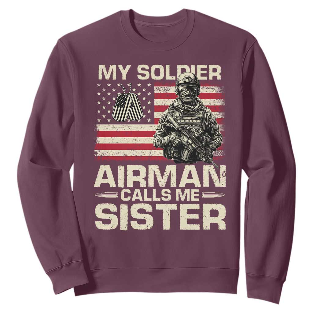 Proud Air Force Sister Sweatshirt My Soldier Airman Calls Me Sister US Flag TS10 Maroon Print Your Wear