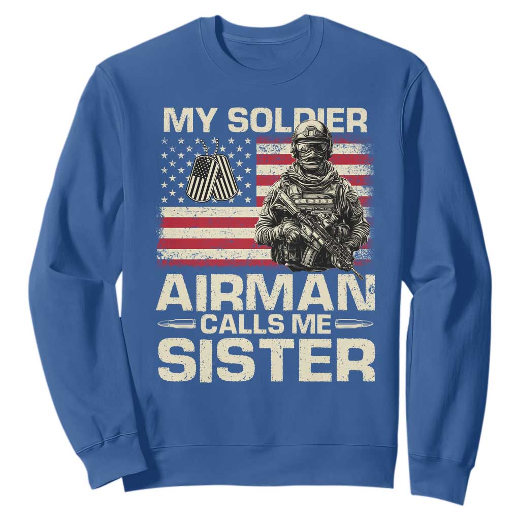 Proud Air Force Sister Sweatshirt My Soldier Airman Calls Me Sister US Flag TS10 Royal Blue Print Your Wear