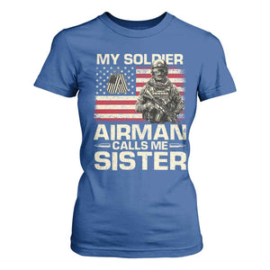 Proud Air Force Sister T Shirt For Women My Soldier Airman Calls Me Sister US Flag TS10 Royal Blue Print Your Wear