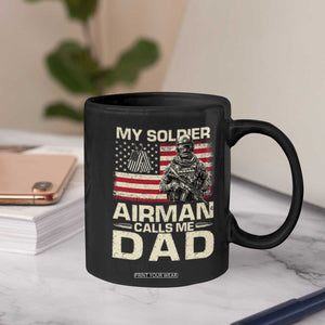 Proud Air Force Dad Coffee Mug My Soldier Airman Calls Me Dad US Flag TS10 Print Your Wear