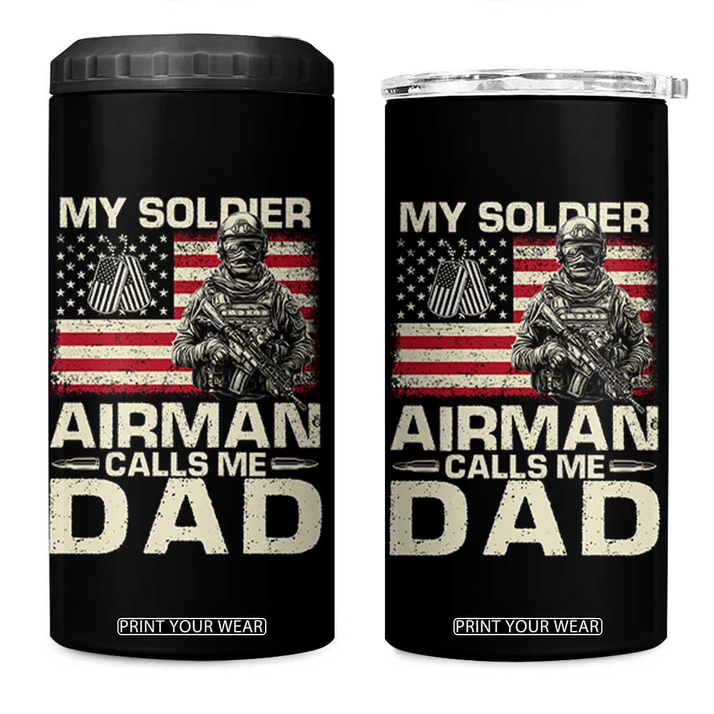Proud Air Force Dad 4 in 1 Can Cooler Tumbler My Soldier Airman Calls Me Dad US Flag TS10 One Size: 16 oz Black Print Your Wear