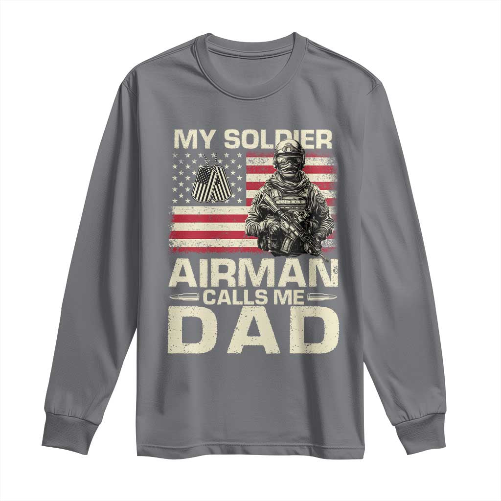 Proud Air Force Dad Long Sleeve Shirt My Soldier Airman Calls Me Dad US Flag TS10 Charcoal Print Your Wear