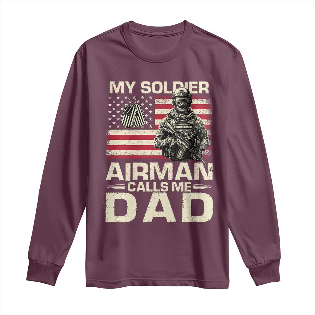 Proud Air Force Dad Long Sleeve Shirt My Soldier Airman Calls Me Dad US Flag TS10 Maroon Print Your Wear