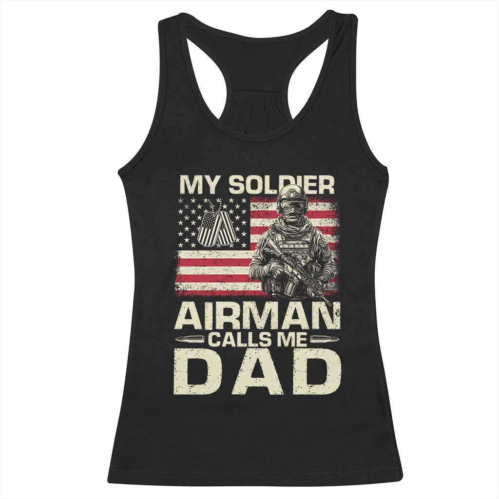 Proud Air Force Dad Racerback Tank Top My Soldier Airman Calls Me Dad US Flag TS10 Black Print Your Wear