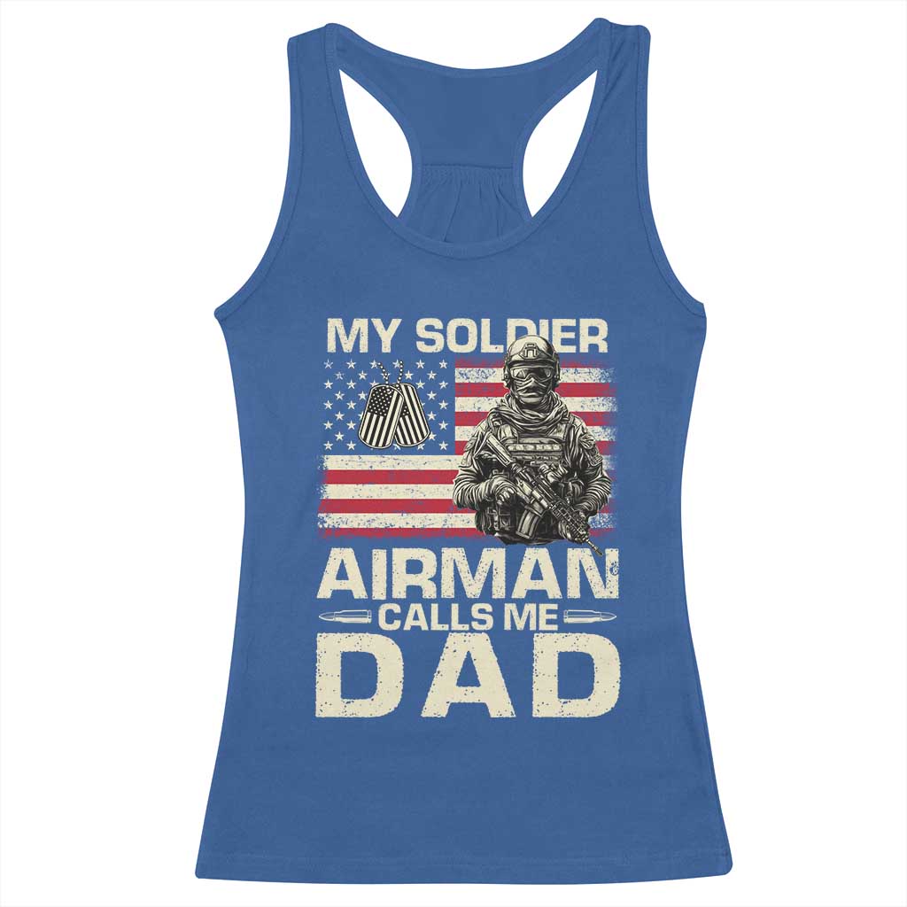Proud Air Force Dad Racerback Tank Top My Soldier Airman Calls Me Dad US Flag TS10 Royal Blue Print Your Wear