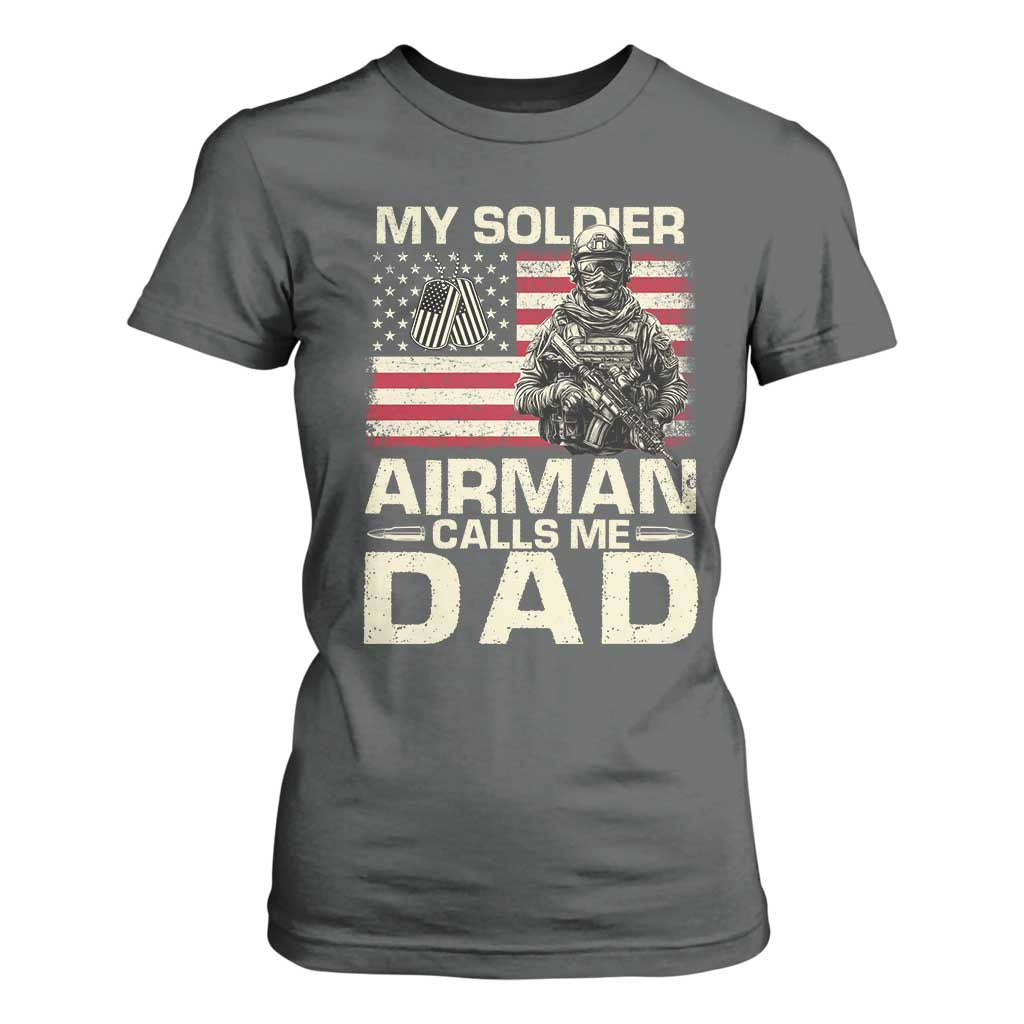 Proud Air Force Dad T Shirt For Women My Soldier Airman Calls Me Dad US Flag TS10 Dark Heather Print Your Wear