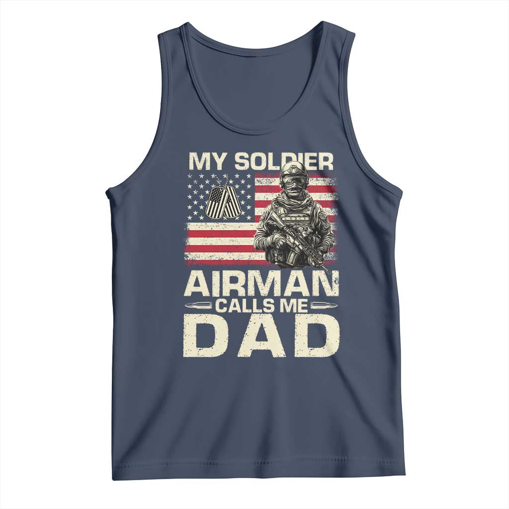 Proud Air Force Dad Tank Top My Soldier Airman Calls Me Dad US Flag TS10 Navy Print Your Wear