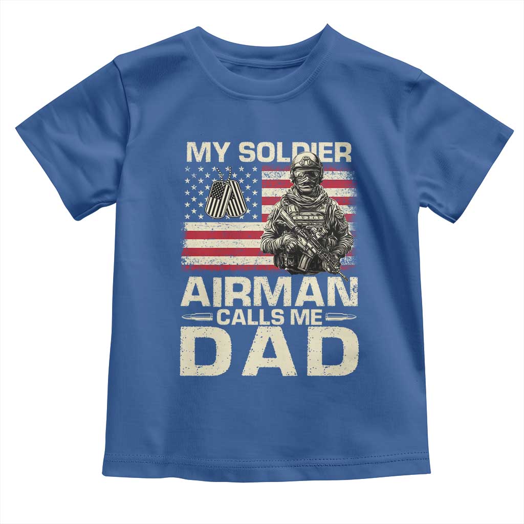 Proud Air Force Dad Toddler T Shirt My Soldier Airman Calls Me Dad US Flag TS10 Royal Blue Print Your Wear