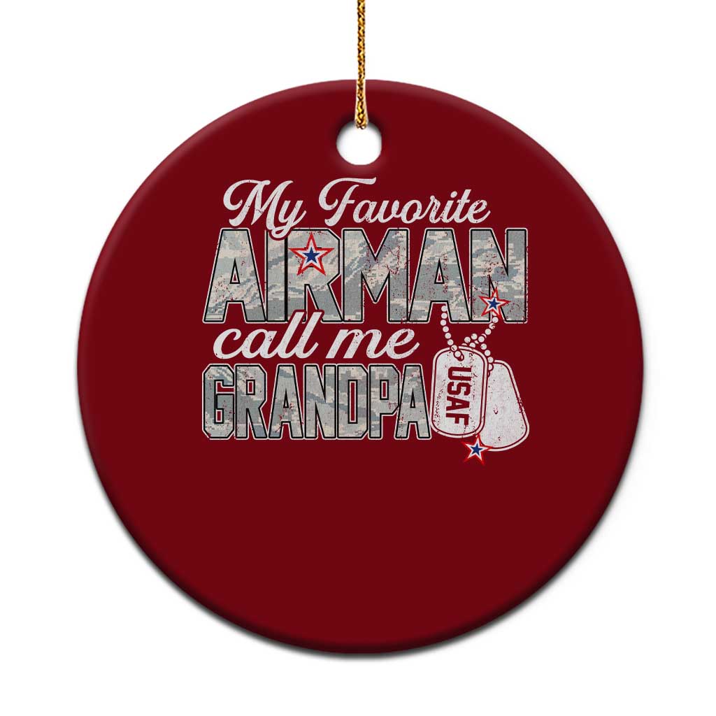 Proud Air Force Family Ceramic Ornament My Favorite Airman Calls Me Grandpa TS10 1pc Red Print Your Wear