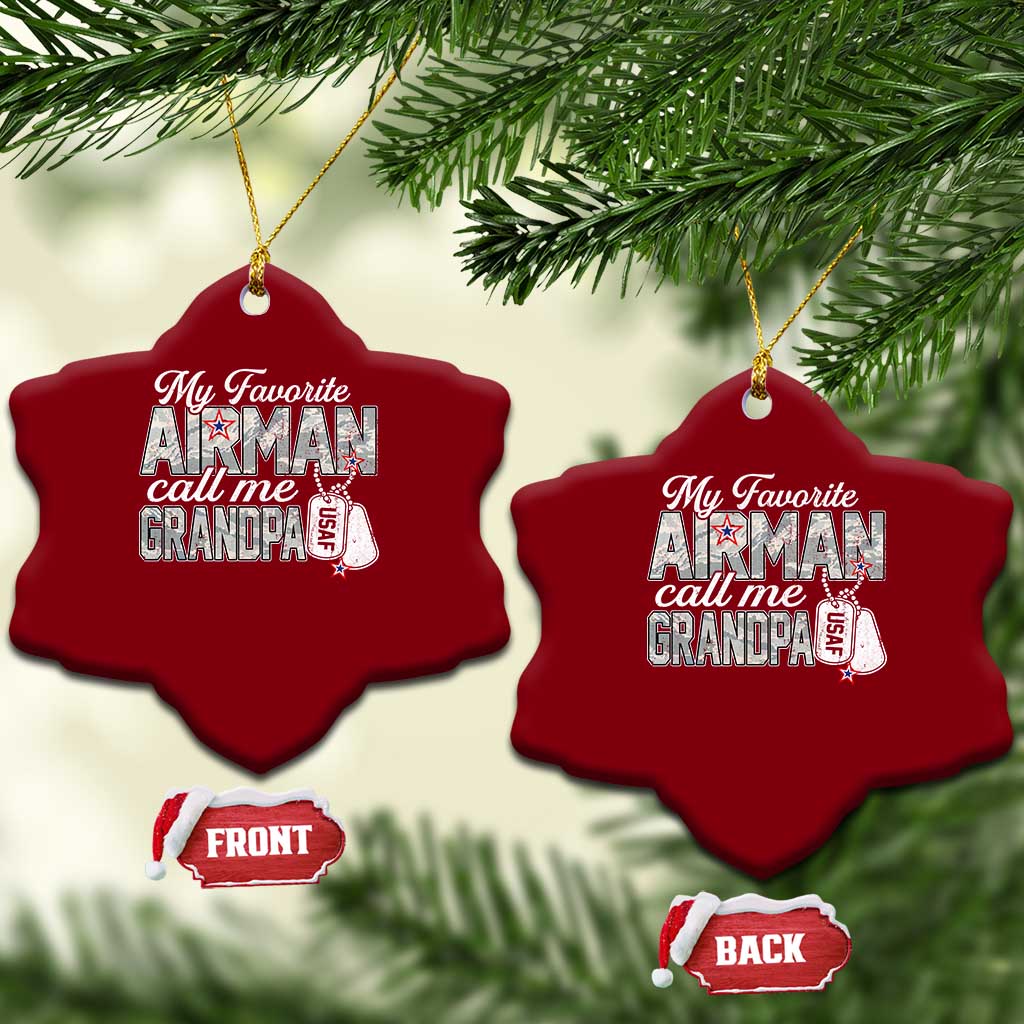 Proud Air Force Family Ceramic Ornament My Favorite Airman Calls Me Grandpa TS10 Print Your Wear